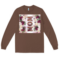 Chestnut mother’s day mom flowers tumbler tbs Long Sleeve Tee - TumblerDesignByShophia