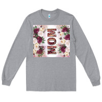 Heather Grey mother’s day mom flowers tumbler tbs Long Sleeve Tee - TumblerDesignByShophia