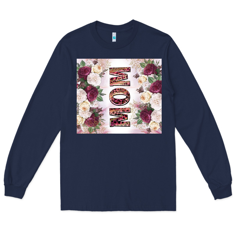 Mother’s Day Mom Flowers Tumbler Tbs Long Sleeve Tee by TumblerDesignByShophia | Teevron