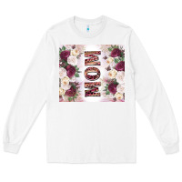 White mother’s day mom flowers tumbler tbs Long Sleeve Tee - TumblerDesignByShophia