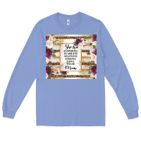 Colony Blue mother's day she is inspiring fearless selfless strong love wilse mom  Long Sleeve Tee - TumblerDesignByShophia