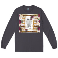Smoke mother's day she is inspiring fearless selfless strong love wilse mom  Long Sleeve Tee - TumblerDesignByShophia
