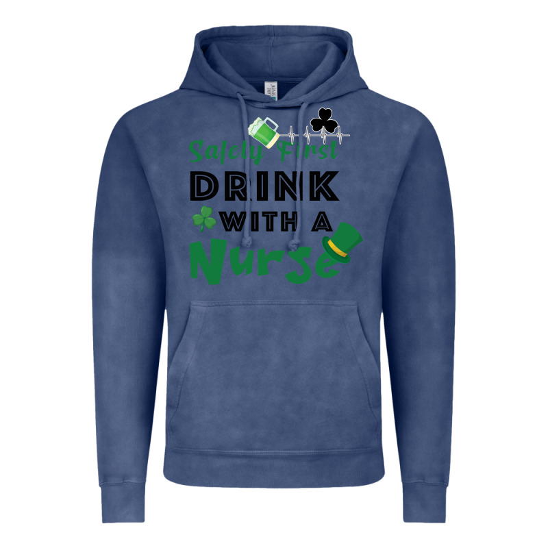 Safety First Drink With A Nurse Vintage Hoodie by Bettercallsaul | Teevron