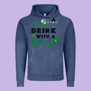 Safety First Drink With A Nurse Vintage Hoodie Designed By Bettercallsaul