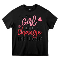 Black this girl will change the world Heavy Core Tee - MaliasSmallBusiness