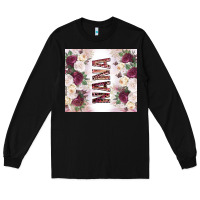 Black mother's day nana flowers tumbler tbs Long Sleeve Tee - TumblerDesignByShophia