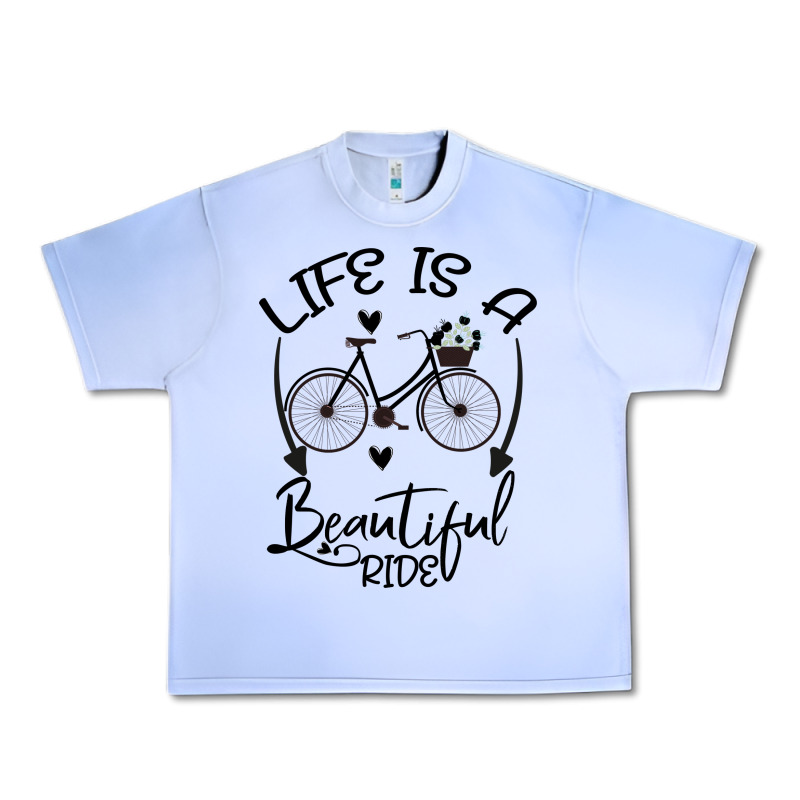 Life Is A Beautiful Ride Urban Heavy Tee by Bettercallsaul | Teevron