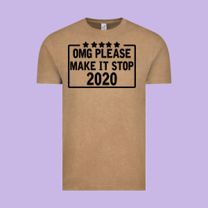 Omg Please Make It Stop 2020 Vintage Tee Designed By Bettercallsaul