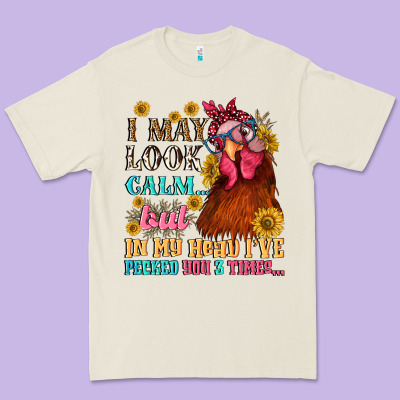 I May Look Calm But In My Head I Pecked You Three Premium Tee Designed By Nancycooperartshop