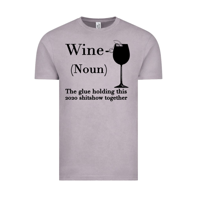 Wine The Glue Holding This 2020 Shitshow Together Vintage Tee by Bettercallsaul | Teevron