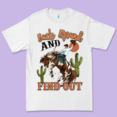 Buck Around And Find Out Rodeo Cowboy Premium Tee Designed By Maliassmallbusiness