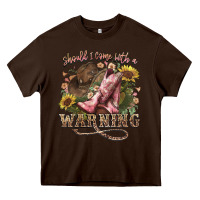 Chocolate Brown shouldve come with a warning boots  cowboy Heavy Core Tee - NancyCooperArtShop