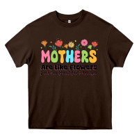 Chocolate Brown mothers are like flowers Heavy Core Tee - JahusDesignShop