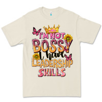Bone im not bossy i just have leadership skills Premium Tee - NancyCooperArtShop
