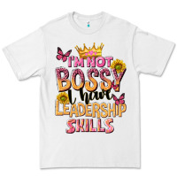 White im not bossy i just have leadership skills Premium Tee - NancyCooperArtShop