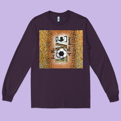 For The Love Of The Game With Soccer Tumbler Tbs Long Sleeve Tee Designed By Tumblerdesignbyshophia
