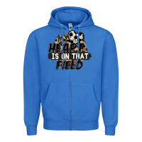 True Royal my heart is on that field soccer Zipper Hoodie - FaDigitalArtStudio