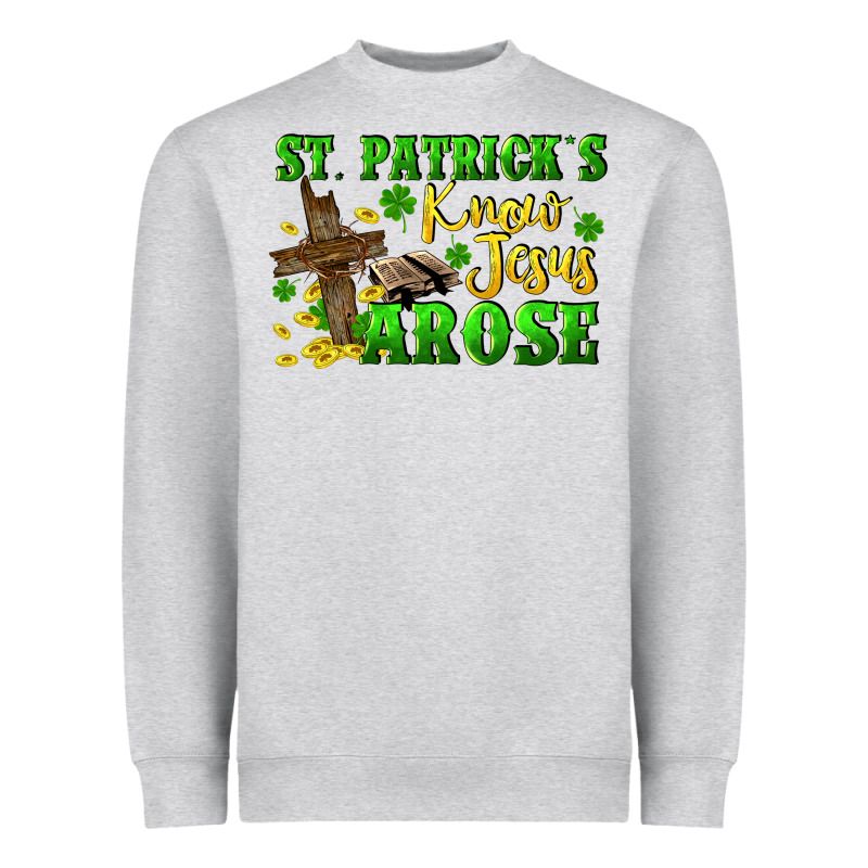 St. Patrick's Know Jesus Arose Heavyweight Sweatshirt by CowGirlArtShop | Teevron