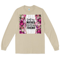 Mushroom first my mother forever my friend tumbler tbs Long Sleeve Tee - TumblerDesignByShophia