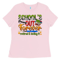 Bubblegum Pink schools out forever Ladies Tee - NancyCooperArtShop