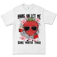 White hang on let me girl math this Premium Tee - MaliasSmallBusiness