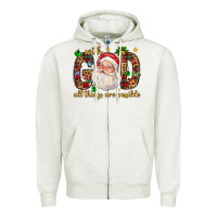 With God All Things Are Possible With Santa Claus Bbs Zipper Hoodie | Teevron