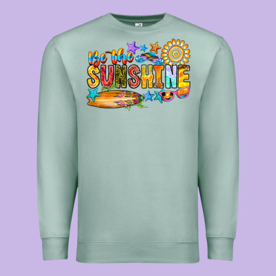 Be The Sunshine Premium Sweatshirt Designed By Cowhidedigitalart