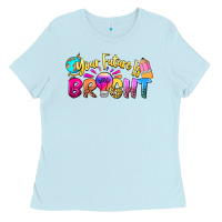 Baby Blue your future is bright Ladies Tee - NancyCooperArtShop