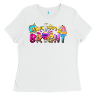 White your future is bright Ladies Tee - NancyCooperArtShop