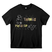 Black the best things in life mess up your hair Heavy Core Tee - MaliasSmallBusiness