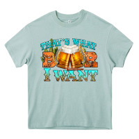 Arona western beer thats what i want Heavy Core Tee - NancyCooperArtShop