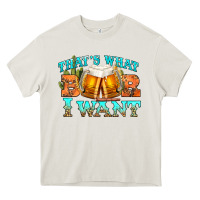 Cream western beer thats what i want Heavy Core Tee - NancyCooperArtShop