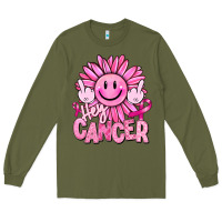 Army Green hey cancer smiley face breast cancer Long Sleeve Tee - RanaPortraitStore