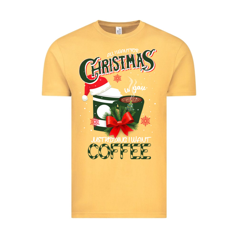 All I Want For Christmas Is You Just Kidding I Want Coffee Vintage Tee by Bettercallsaul | Teevron