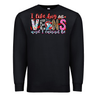 Black I Like big veins and cannot be Premium Sweatshirt - CowhideDigitalArt