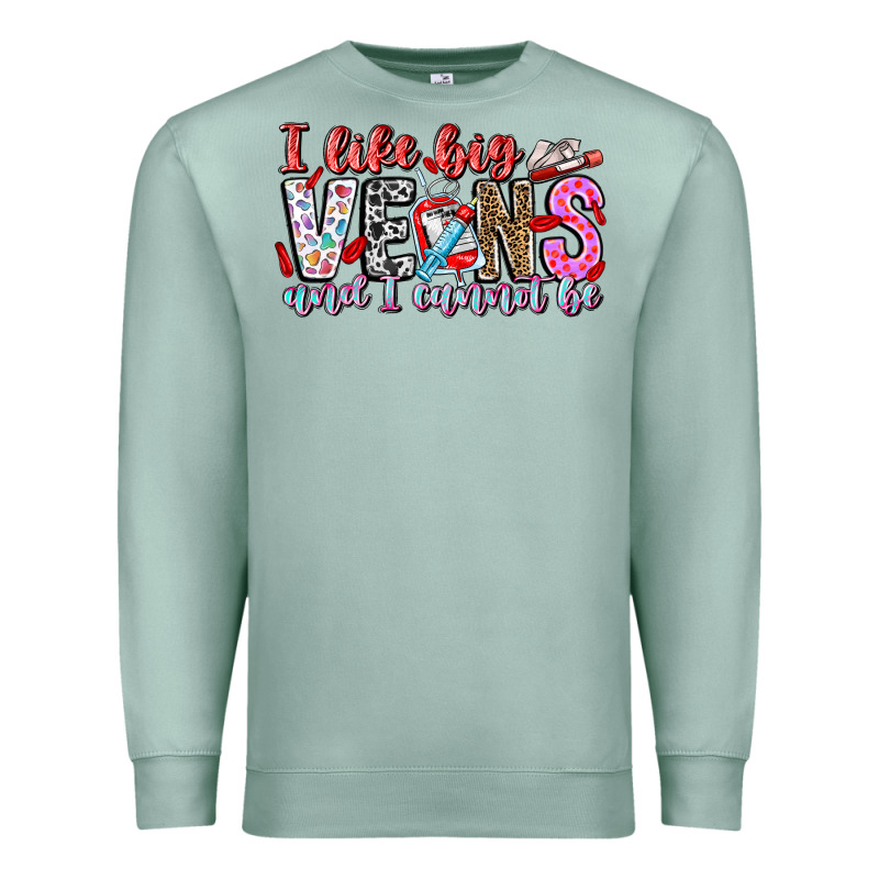 I Like Big Veins And Cannot Be Premium Sweatshirt by CowhideDigitalArt | Teevron