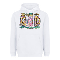 White With God All Things Are Possible Easter Day Heavyweight Hoodie - CowhideDigitalArt