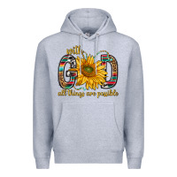 Heather Grey with god all things are possible with sunflower bbs Premium Hoodie - BundleAndBundleShop