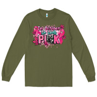 Army Green In October we wear pink Cancer Awareness Long Sleeve Tee - HowdyJamesFarm