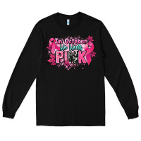 Black In October we wear pink Cancer Awareness Long Sleeve Tee - HowdyJamesFarm
