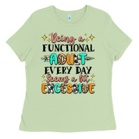 Matcha being a functional adult every day seems  a bit ex Ladies Tee - MaliasSmallBusiness