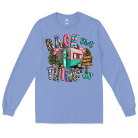 Colony Blue back that thing up camping Long Sleeve Tee - RanaPortraitStore