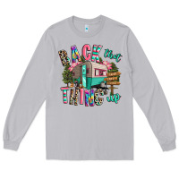 Moon Dust back that thing up camping Long Sleeve Tee - RanaPortraitStore