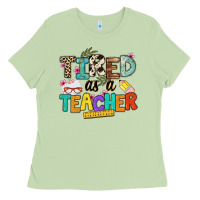 Matcha tired as a teacher Ladies Tee - NancyCooperArtShop