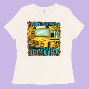 Student Delivery Specialist Ladies Tee Designed By Nancycooperartshop