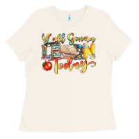 Yall Gonna Learn Today Ladies Tee | Teevron