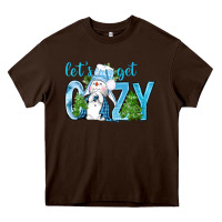Chocolate Brown lets get cozy Heavy Core Tee - NancyCooperArtShop
