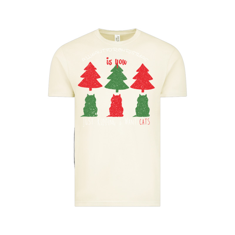 All Want For Christmas Is You Just Kidding I Want Cats Vintage Tee by Bettercallsaul | Teevron