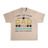 French Oak i have two titles dad and grandpa Urban Heavy Tee - Bettercallsaul