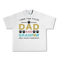 Lunar Rock i have two titles dad and grandpa Urban Heavy Tee - Bettercallsaul